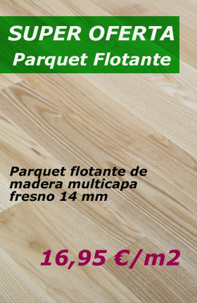 Oferta Parquet Flotante